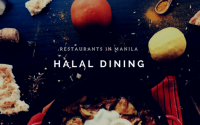 Halal Eating: 4 Must-Try Restaurants in Manila and How Much They Cost