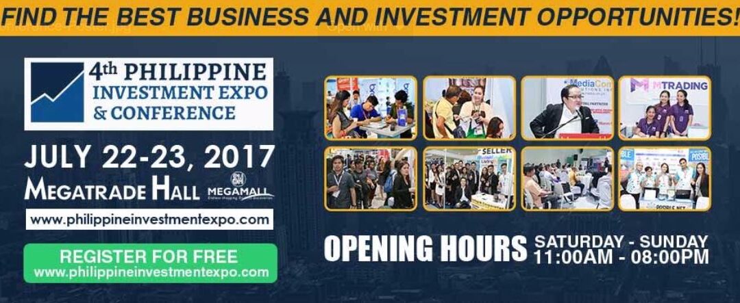 4th Philippine Investment Expo & Conference to Launch on July 22, 2017