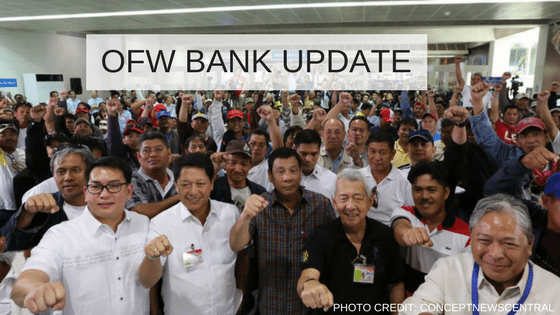 September 2017 Update: OFW Financial Woes And Everything You Need to Know About the New OFW Bank Pres. Duterte Promised