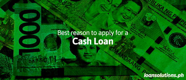 Best Reason To Apply For A Cash Loan